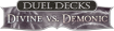 Duel Decks : Divine vs Demonic